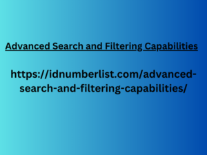 Advanced Search and Filtering Capabilities