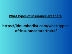 What types of insurance are there